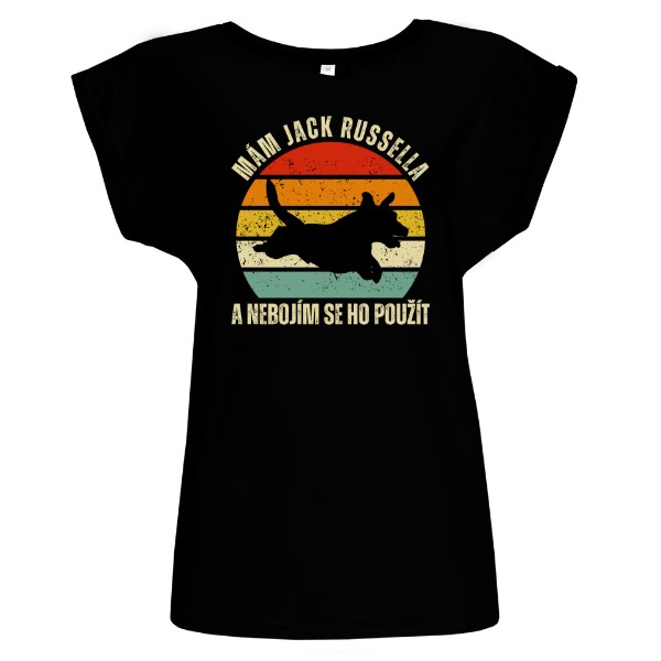 Tričko s potiskem Mám Jack Russella a nebojím se ho použít