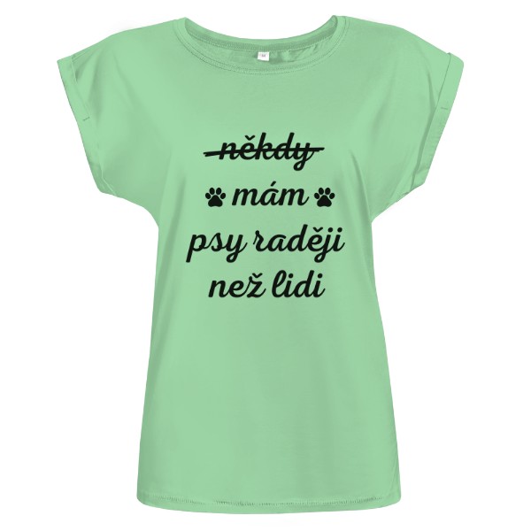 Tričko s potiskem Mám raději psy než lidi